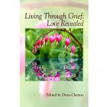 Living Through Grief: Love Revealed