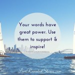 support and inspire others