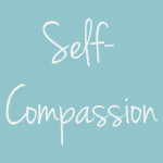 How to Increase Self-Compassion in 2 Steps