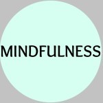 Mindfulness: Live More Mindfully